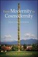 From Modernity to Cosmodernity