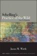 Schelling's Practice of the Wild