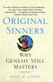 Original Sinners: Why Genesis Still Matters