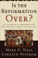 Is the Reformation Over? [eBook]