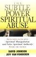 The Subtle Power of Spiritual Abuse [eBook]