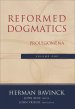 Reformed Dogmatics : Volume 1