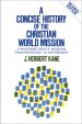 A Concise History of the Christian World Mission [eBook]