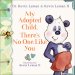 My Adopted Child, There's No One Like You [eBook]