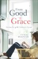 From Good to Grace