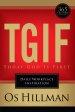 TGIF: Today God Is First [eBook]