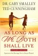 As Long As We Both Shall Live Study Guide [eBook]