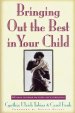 Bringing Out the Best in Your Child [eBook]