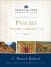 Psalms : Volume 1 (Teach the Text Commentary Series)