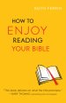 How to Enjoy Reading Your Bible [eBook]