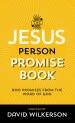 The Jesus Person Promise Book