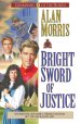 Bright Sword of Justice (Guardians of the North Book #3) [eBook]