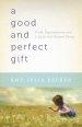 A Good and Perfect Gift [eBook]