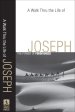 A Walk Thru the Life of Joseph (Walk Thru the Bible Discussion Guides) [eBook]