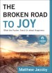 The Broken Road to Joy ( Shorts) [eBook]