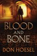 Blood and Bone (A Jack Hawthorne Adventure Book #3) [eBook]