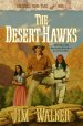 The Desert Hawks (Wells Fargo Trail Book #5) [eBook]