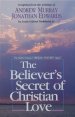 The Believer's Secret of Christian Love [eBook]