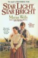 Star Light, Star Bright (Starlight Trilogy Book #2) [eBook]