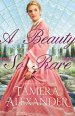 A Beauty So Rare (A Belmont Mansion Novel Book #2) [eBook]