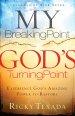 My Breaking Point, God's Turning Point [eBook]