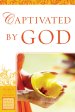 Captivated by God (Women of the Word Bible Study Series) [eBook]