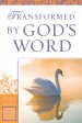 Transformed by God's Word (Women of the Word Bible Study Series) [eBook]