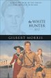 The White Hunter (House of Winslow Book #22) [eBook]