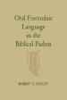 Oral Formulaic Language in the Biblical Psalms