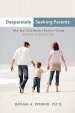 Desperately Seeking Parents