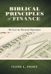 Biblical Principles of Finance: The Cure for Financial Depression