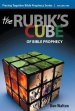 Piecing Together Bible Prophecy: Volume One: The Rubik's Cube of Bible Prophecy