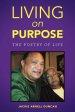 Living on Purpose: The Poetry of Life