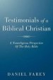 Testimonials Of A Biblical Christian