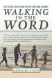 Walking in the Word: Day-To-Day Reflections on the Christian Journey