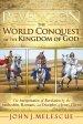 Revelation: The World Conquest of the Kingdom of God: The Interpretation of Revelation by the Sanhedrin, Romans, and Disciples of