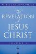 The Revelation of Jesus Christ: Volume 2