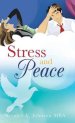 Stress and Peace