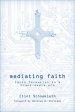 Mediating Faith