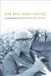 Our God Loves Justice: An Introduction to Helmut Gollwitzer