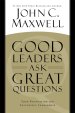 Good Leaders Ask Great Questions