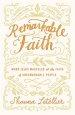 Remarkable Faith