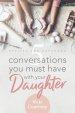 5 Conversations You Must Have with Your Daughter, Revised an