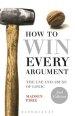 How to Win Every Argument