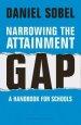 Narrowing the Attainment Gap: A Handbook for Schools