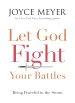 Let God Fight Your Battles