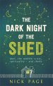 The Dark Night of the Shed