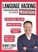 LANGUAGE HACKING MANDARIN (Learn How to Speak Mandarin - Right Away)