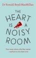 The Heart is a Noisy Room