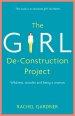 The Girl De-Construction Project